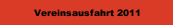 Vereinsausfahrt 2011