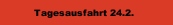 Tagesausfahrt 24.2.