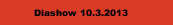 Diashow 10.3.2013