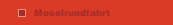 Moselrundfahrt