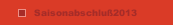 Saisonabschluß2013