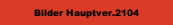 Bilder Hauptver.2104