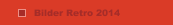 Bilder Retro 2014