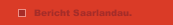 Bericht Saarlandau.