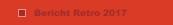 Bericht Retro 2017