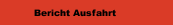 Bericht Ausfahrt
