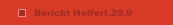 Bericht Helferf.20.9