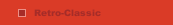 Retro-Classic 